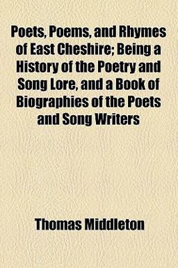 Poets, Poems, and Rhymes of East Cheshire