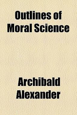 Outlines of Moral Science