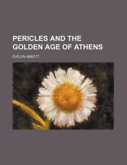 Pericles and the Golden Age of Athens