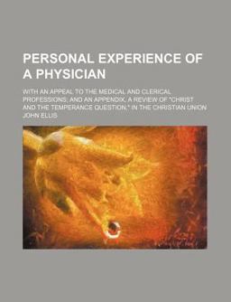 Personal Experience of a Physician