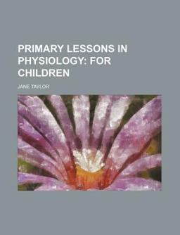 Primary Lessons in Physiology