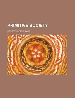 Primitive Society Primitive Society