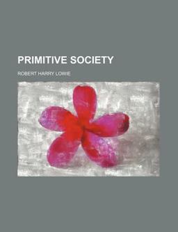 Primitive Society Primitive Society