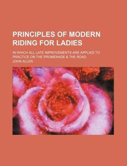 Principles of Modern Riding for Ladies