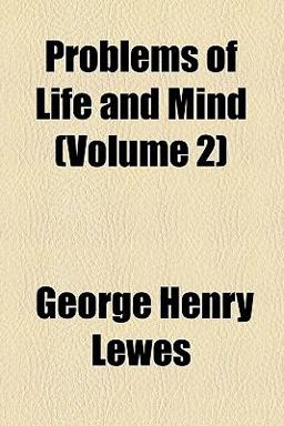 Problems of Life and Mind