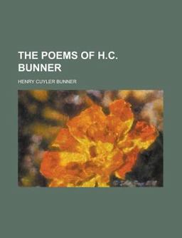 The Poems of H C Bunner