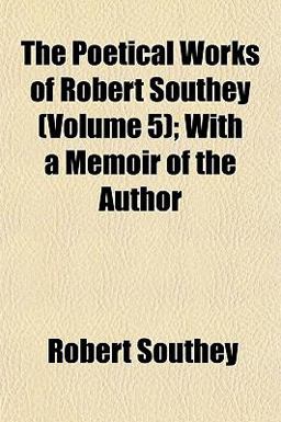 The Poetical Works of Robert Southey