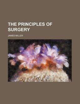 The Principles of Surgery