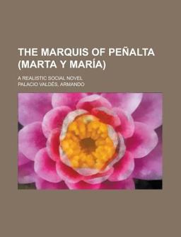 The Marquis of Peñalta