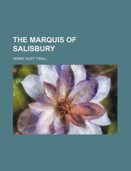 The Marquis of Salisbury