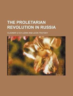 The Proletarian Revolution in Russi The Proletarian Revolution in Russi