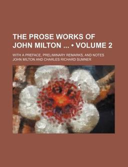 The Prose Works of John Milton