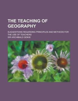 The Teaching of Geography