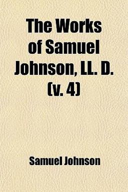 The Works of Samuel Johnson, Ll D