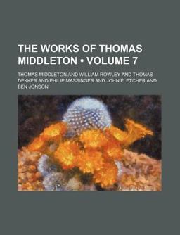 The Works of Thomas Middleton