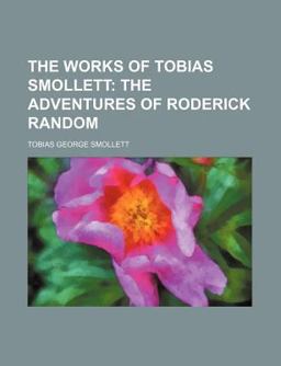 The Works of Tobias Smollett