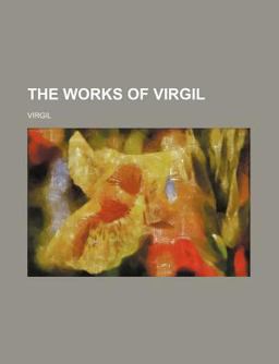 The Works of Virgil