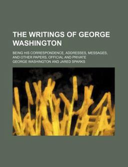 The Writings of George Washington