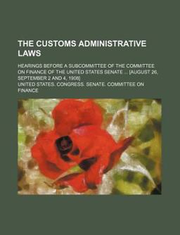 The Customs Administrative Laws