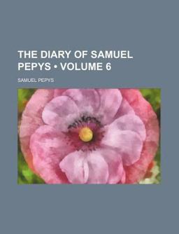 The Diary of Samuel Pepys