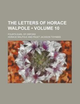 The Letters of Horace Walpole