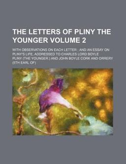 The Letters of Pliny the Younger The Letters of Pliny the Younger