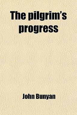 The Pilgrim's Progress