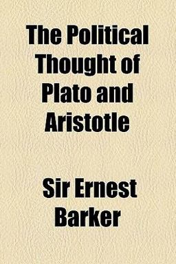 The Political Thought of Plato and Aristotle