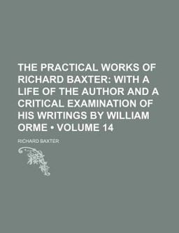 The Practical Works of Richard Baxter