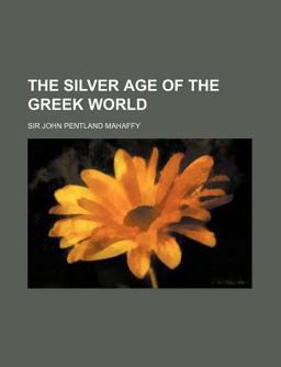 The Silver Age of the Greek World