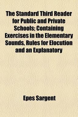 The Standard Third Reader for Public and Private Schools