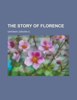 The Story of Florence