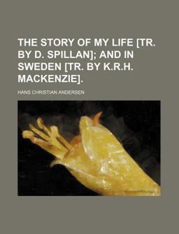 The Story of My Life [Tr by D Spillan]