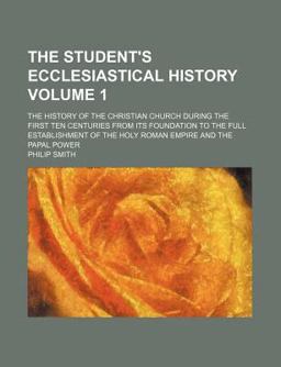 The Student's Ecclesiastical History