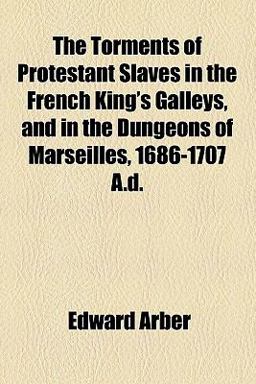 The Torments of Protestant Slaves
