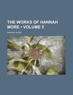 The Works of Hannah More
