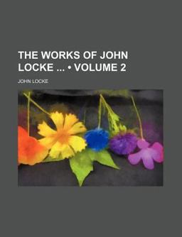 The Works of John Locke