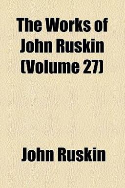 The Works of John Ruskin