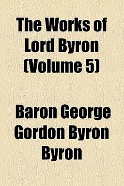 The Works of Lord Byron