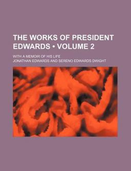 The Works of President Edwards