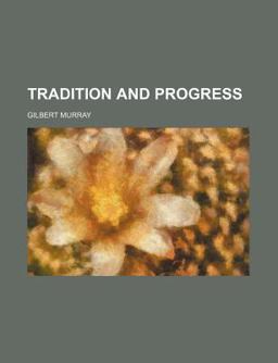 Tradition and Progress