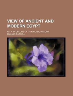 View of Ancient and Modern Egypt