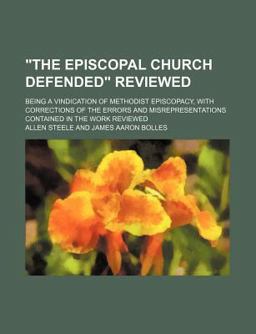The Episcopal Church Defended Reviewed