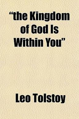 The Kingdom of God Is Within You