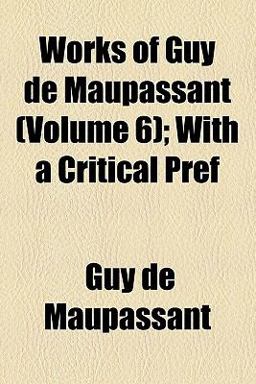 Works of Guy de Maupassant