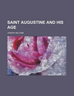 Saint Augustine and His Age