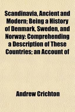 Scandinavia, Ancient and Modern