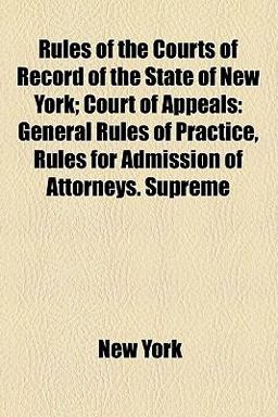 Rules of the Courts of Record of the State of New York