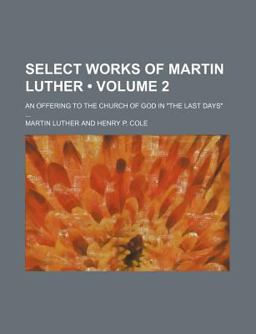 Select Works of Martin Luther