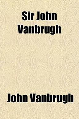 Sir John VanBrugh